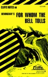 CliffsNotes<sup>TM</sup> For Whom The Bell Tolls